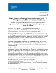 Contact: Eva Penar [removed[removed]x 161 Report Examines Regional Economic Potential of GO TO 2040 Comprehensive Plan for Metropolitan Chicago