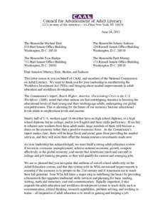 Council for Advancement of Adult Literacy 1221 Avenue of the Americas – 44th Floor New York, NY[removed]June 24, 2011 The Honorable Michael Enzi 835 Hart Senate Office Building