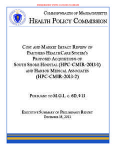EMBARGOED UNTIL[removed]:00AM  COMMONWEALTH OF MASSACHUSETTS HEALTH POLICY COMMISSION