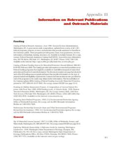 Appendix III Information on Relevant Publications and Outreach Materials Funding Catalog of Federal Domestic Assistance. June[removed]General Services Administration,