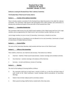 Rosebud Sioux Tribe Ordinance No[removed]Amended: January 19, 2012 Ordinance creating the Rosebud Sioux Tribe’s Judiciary Committee. The Rosebud Sioux Tribal Council hereby ordains: Section 1.