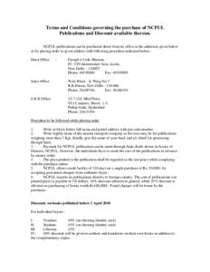 Terms and Conditions governing the purchase of NCPUL Publications and Discount available thereon. NCPUL publications can be purchased direct from its office at the addresses given below or by placing order to given addre