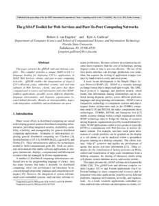 Published in the proceedings of the 2nd IEEE International Symposium on Cluster Computing and the Grid (CCGrid2002), May 21-24, 2002, Berlin, Germany.  The gSOAP Toolkit for Web Services and Peer-To-Peer Computing Networ