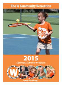 The W Community RecreationSpring & Summer Program