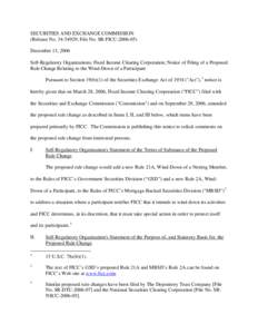 SECURITIES AND EXCHANGE COMMISSION (Release No[removed]; File No. SR-FICC[removed]December 13, 2006 Self-Regulatory Organizations; Fixed Income Clearing Corporation; Notice of Filing of a Proposed Rule Change Relating 