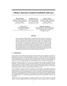 Softstar: Heuristic-Guided Probabilistic Inference Mathew Monfort Computer Science Department University of Illinois at Chicago Chicago, IL 60607 