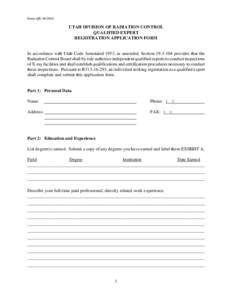 Form QEUTAH DIVISION OF RADIATION CONTROL QUALIFIED EXPERT REGISTRATION APPLICATION FORM