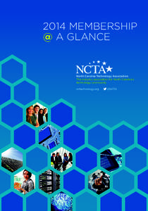 2014 MEMBERSHIP @ A GLANCE North Carolina Technology Association: The industry association for North Carolina’s technology community