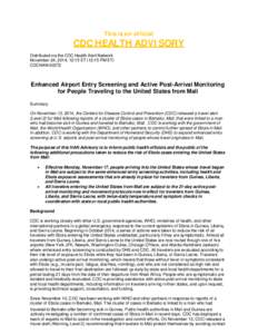 This is an official  CDC HEALTH ADVISORY Distributed via the CDC Health Alert Network November 24, 2014, 12:15 ET (12:15 PM ET) CDCHAN-00372