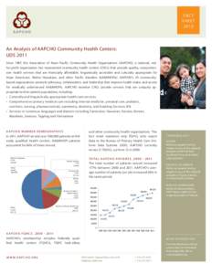 FAC T SHEET 2013 An Analysis of AAPCHO Community Health Centers: UDS 2011