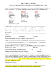 CAMAS HIGH SCHOOL ATHLETIC AND MEDICAL EMERGENCY AUTHORIZATION FORM Circle the sport you are playing each season and the school you are attending. Please put an “M” after the sport if you are going to be a manager. R
