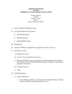 ORDER OF BUSINESS OF THE MARSHALL COUNTY BOARD OF EDUCATION Regular Meeting Tuesday October 8, 2013