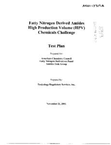 ArUol-\33\@44  Fatty Nitrogen Derived Amides High Production Volume (HPV) Chemicals Challenge Test Plan