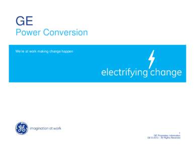 Microsoft PowerPoint - Paper 4 GE Power Conversion - Approved for Mari-Tech 2013.ppt