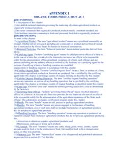 Agroecology / Organic Foods Production Act / Organic certification / National Organic Program / National Organic Standards Board / Organic infant formula / Organic farming / Organic wine / Organic Crop Improvement Association / Organic food / Agriculture / Sustainability