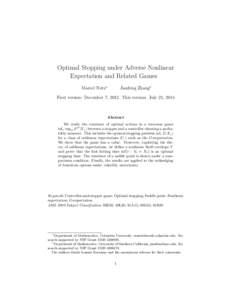 Optimal Stopping under Adverse Nonlinear Expectation and Related Games Marcel Nutz∗ Jianfeng Zhang†
