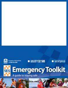 This emergency toolkit provides you with steps to take before and during emergencies to protect you and your property. The Victoria State Emergency Service (SES) is a volunteer organisation dedicated to helping Victoria