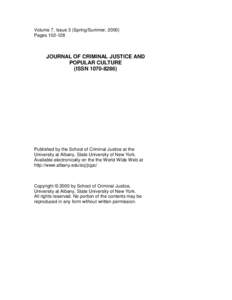Volume 7, Issue 3 (Spring/Summer, 2000) PagesJOURNAL OF CRIMINAL JUSTICE AND POPULAR CULTURE (ISSN)