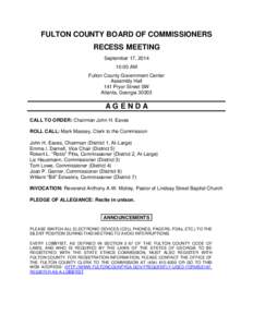 FULTON COUNTY BOARD OF COMMISSIONERS RECESS MEETING September 17, [removed]:00 AM Fulton County Government Center Assembly Hall