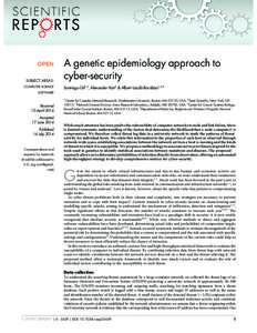 OPEN SUBJECT AREAS: COMPUTER SCIENCE A genetic epidemiology approach to cyber-security