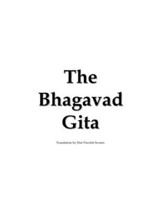 The Bhagavad Gita Translation by Shri Purohit Swami.  A NOTE ABOUT THE TRANSLATOR
