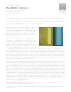 FOR IMMEDIATE RELEASE  PATRICK WILSON Color Space 26 January – 10 March, 2012