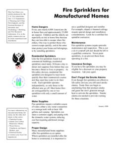 This Fact Sheet was jointly produced by the U.S. Fire Administration, U.S. D epartmen t of Housing and Urban Development, and the National Institute of