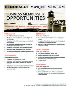 Business Membership  Opportunities We want our success to be your success! $100 Lieutenant