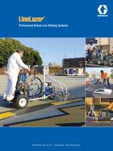 LineLazer  ® Professional Airless Line Striping Systems