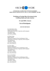 CENTRE FOR CO-OPERATION WITH NON-MEMBERS DIRECTORATE FOR FINANCIAL, FISCAL AND ENTERPRISE AFFAIRS Workshop on Foreign Direct Investment in the Caribbean Basin and Latin America 5-6 April 2001, Curacao