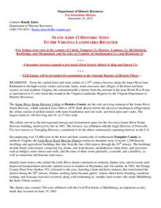 Department of Historic Resources For Immediate Release December 19, 2013 Contact: Randy Jones Department of Historic Resources[removed] / [removed]