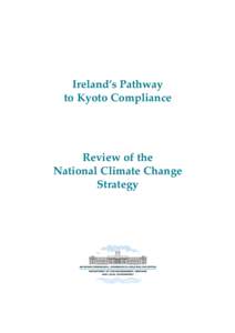 Carbon finance / Carbon dioxide / Energy policy / United Nations Framework Convention on Climate Change / Emissions trading / Kyoto Protocol / European Union Emission Trading Scheme / Renewable energy commercialization / Carbon neutrality / Environment / Climate change policy / Climate change