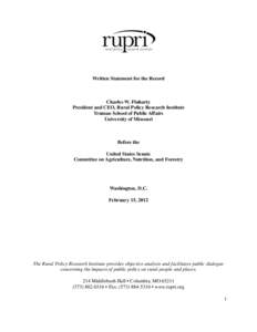 Written Statement for the Record  Charles W. Fluharty President and CEO, Rural Policy Research Institute Truman School of Public Affairs University of Missouri