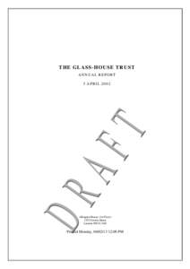 THE GLASS -HOUSE TRUST A N N U A L R E P O RT 5 APRIL 2002 Allington House (1st Floor) 150 Victoria Street