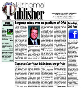 Official Publication of the Oklahoma Press Association Vol. 82, No. 7 • 16 Pages • July 2011 Download The Oklahoma Publisher in PDF format at www.OkPress.com/the-oklahoma-publisher  THIS