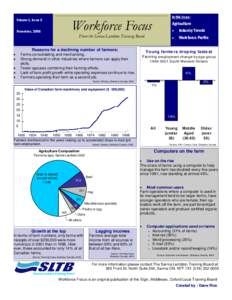 In this Issue:  Workforce Focus Volume 1, Issue 5 November, 2006