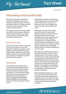 Fact Sheet February 2012 Interpreting school profile data Information on this page summarises key factors that distinguish a school, such as
