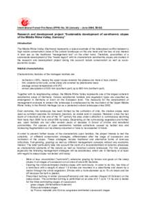 International Forest Fire News (IFFN) No. 30 (January – June 2004, [removed]Research and development project “Sustainable development of xerothermic slopes of the Middle Rhine Valley, Germany” Introduction The Middl