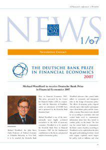 Deutsche Bank Prize in Financial Economics / Fellows of the Econometric Society / Michael Woodford / Dynamic stochastic general equilibrium / Center for Financial Studies / Monetary economics / Otmar Issing / Monetary policy / European Central Bank / Economics / Macroeconomics / New Keynesian economics