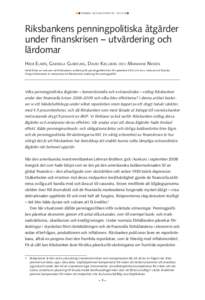 penning- och valutapolitik  2012:3  Riksbankens penningpolitiska åtgärder under finanskrisen – utvärdering och lärdomar Heidi Elmér, Gabriela Guibourg, David Kjellberg och Marianne Nessén