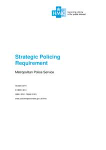 Strategic Policing Requirement Metropolitan Police Service October 2014 © HMIC 2014