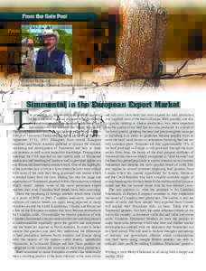 From the Gate Post  By Bruce Holmquist General Manager, Canadian Simmental Association  Simmental in the European Export Market
