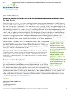 Renewable Gasoline Developer Cool Planet Energy Systems Expands Its Management Team for Rapid Growth | Business Wire May 29, :00 AM Eastern Time