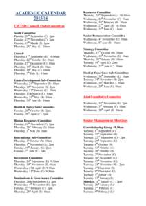 ACADEMIC CALENDARUWTSD Council / Sub-Committee Audit Committee Tuesday, 29th September (C) 2pm Tuesday, 17th November (C) 2pm