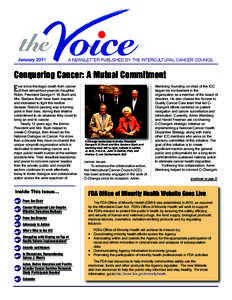 Conquering Cancer: A Mutual Commitment ver since the tragic death from cancer Eof their almost-four-year-old daughter,  Robin, President George H. W. Bush and