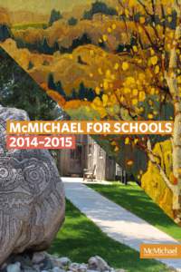 McMichaeL for Schools 2014–2015 2  The McMichael