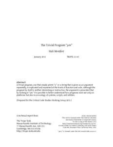 The Trivial Program “yes” Nick Montfort January 2012 TROPE–12–01