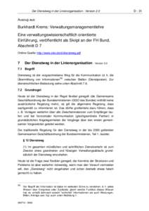 Der Dienstweg in der Linienorganisation - Version 2.0  Auszug aus: Burkhardt Krems: Verwaltungsmanagementlehre Eine verwaltungswissenschaftlich orientierte