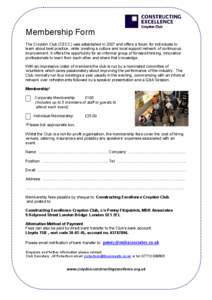 Membership Form The Croydon Club (CECC) was established in 2007 and offers a forum for individuals to learn about best practice, while creating a culture and local support network of continuous improvement. It offers the