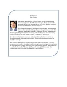 Brief Resume Raju Chellam Raju Chellam Heads Big Data & Cloud Practice – as well as Healthcare & Government segments – for Dell’s South Asia region. He has been in the IT industry for 32 years and helped set up Asi